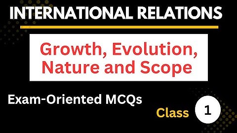 “15 Most Expected MCQs on Nature, Scope & Growth of International Relations | UGC NET & JKPSC”