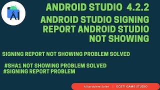 android studio 4.2 doesn't show #signing report in gradle bar | #SHA1 Not Showing Problem Solved