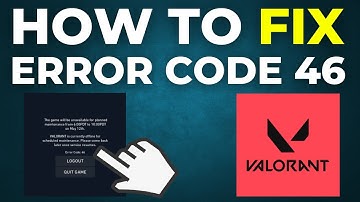 How To Fix Error Code 46 In Valorant (2025)
