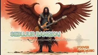 D'cover rock music cover roma irama/ sebujur bangkai metal