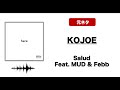 【日本語ラップ 元ネタ MIX】KOJOE Salud Feat MUD & Febb