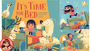 It's Time for Bed | Children’s Stories | Kid's Book Read Aloud | Bedtime Stories
