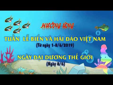 Video Hưởng ứng Tuần lễ Biển và Hải đảo Việt Nam 2017, 2018. - YouTube