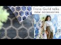 Tricia Guild talks new accessories for Autumn 20