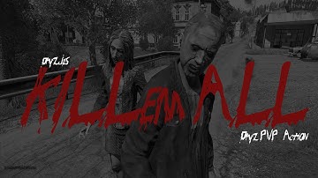 Days of DayZ : Kill 