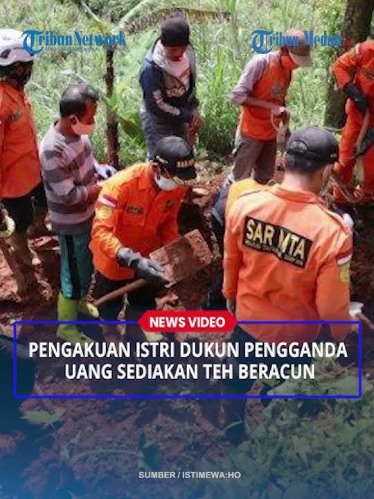 GEGER Pengakuan Istri Dukun Sediakan Teh Beracun, tak Tahu Suami Habisi 11 Nyawa Pasiennya
