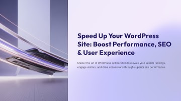 Speed Up Your WordPress Site Boost: Performance SEO and User Experience