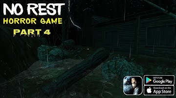 No Rest Horror Game | Part - 4 | No Rest Horror Full Gameplay Walkthrough