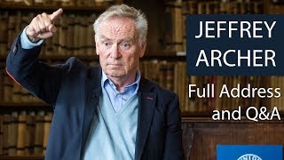 Jeffrey Archer | Full Address and Q&A | Oxford Union