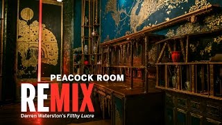 Peacock Room REMIX: Darren Waterston’s Filthy Lucre