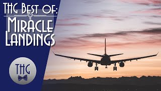 Best of: Miracle Landings