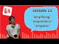 # 22 Learn Japanese - "Anything", "Anywhere" & "Anyone" なんでも、どこでも、だれでも