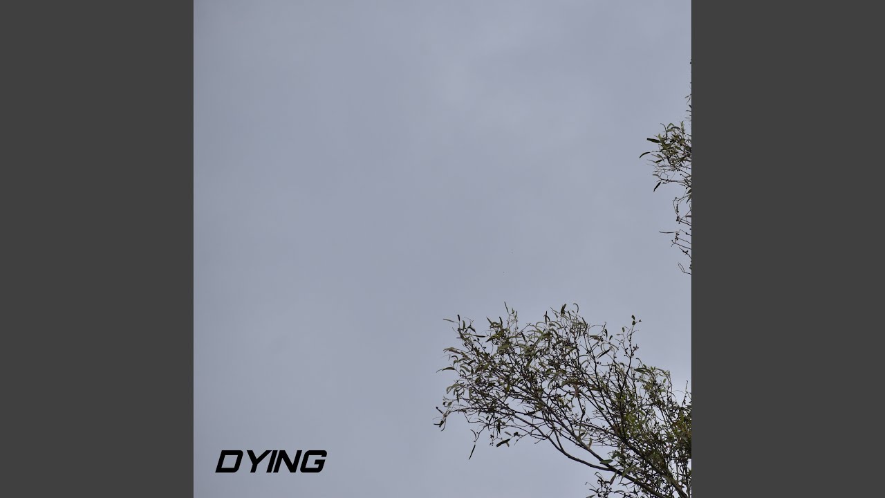 Watch DYING on YouTube Watch DYING on YouTube