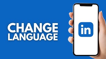 How To Change Linkedin Language On Phone - Step by Step