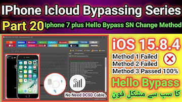 IPhone 7 plus Hello bypass with SN. Change method iOS 15.8.4 | No need DCSD cable | Part-20 | 2025