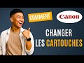 Comment changer les cartouches sur une imprimante Canon