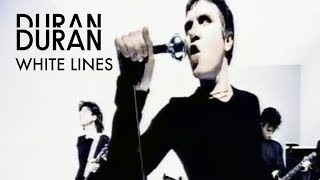 Duran Duran - White Lines (Extended) (Official Music Video)