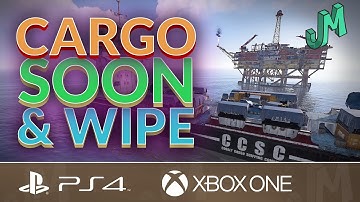 Wipe Times, Cargo Ship Creeping (PTB) 🛢 Rust Console News 🎮 PS4, XBOX