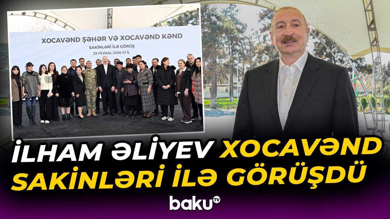 Xocavənd sakinləri İlham Əliyevə təşəkkür etdi - Baku TV