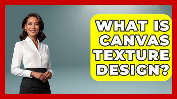 What Is Canvas Texture Design? - Graphic Design Nerd