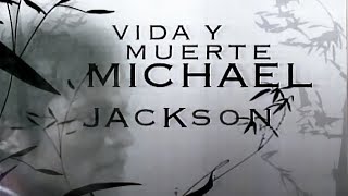 Vida y Muerte de Michael Jackson - tv special  (2009)