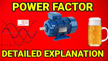 What is power factor? | Detailed explanation | Basic electrical engineering