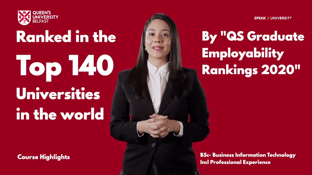 Business Information Technology  Prof Experience -Course Highlights - Queen's university Belfast