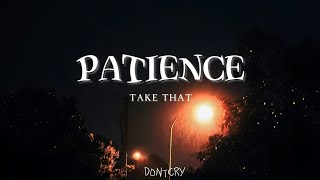 Patience - Take That (speed up   reverb) tiktok version