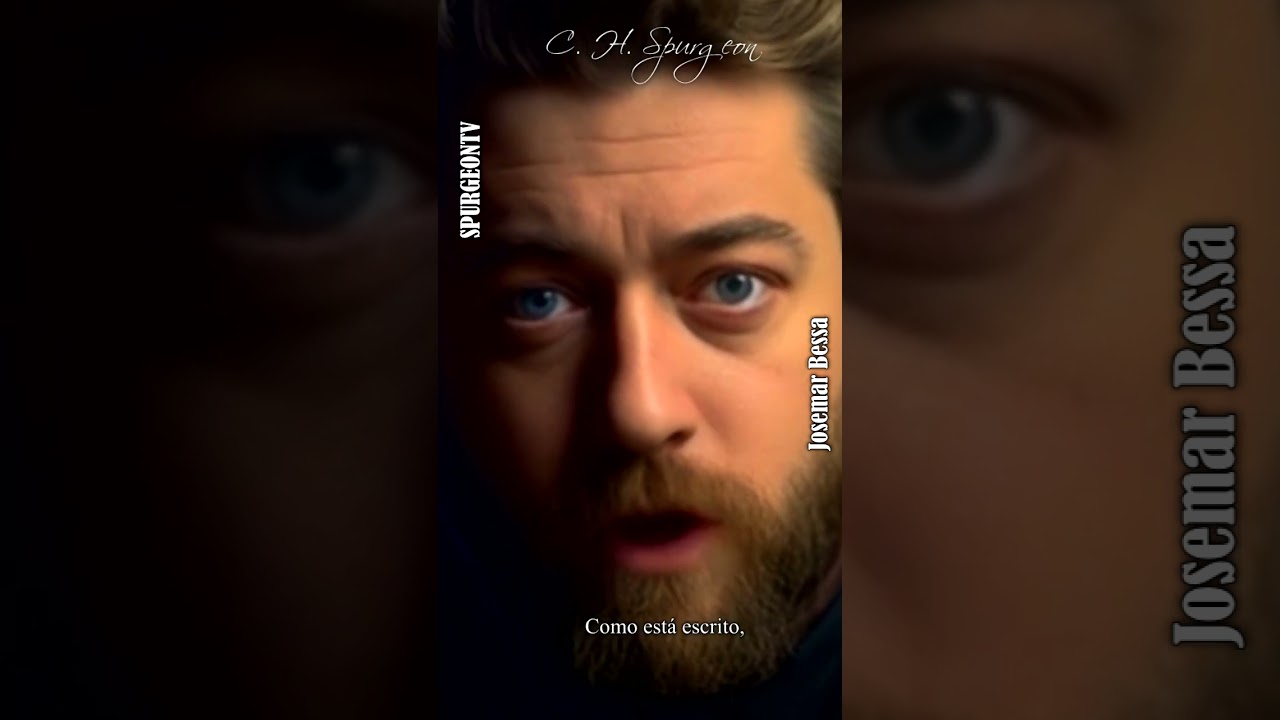A Vontade do Homem não Pode Nada | C. H. Spurgeon ( 1834 - 1892 ) #shorts @JosemarBessa