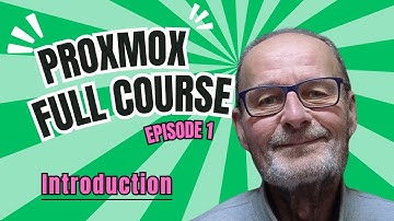 Proxmox Virtual Environment Episode 1 - Full Course
