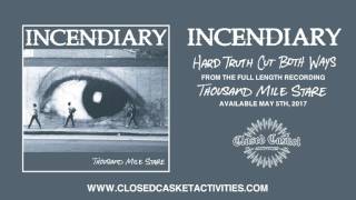 Incendiary - Hard Truths Cut Both Ways chords