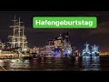 Hafengeburtstag Hamburg 2024 | Biggest Port Party Celebrations with 1.1 Million People & Fireworks