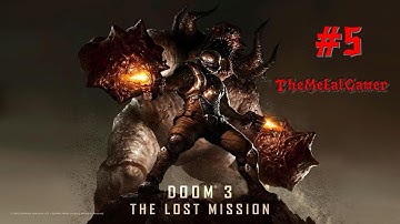 DOOM 3 BFG EDITION | The Lost Mission | #5 Zombie City