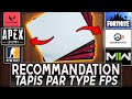 Quel tapis de souris choisir pour quel fps  valorant fortnite apex cod overwatch csgo r6