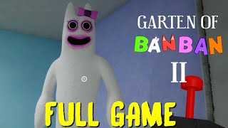 Garten of Banban 2 Full Game \& Ending Playthrough Gameplay + ALL JUMPSCARES