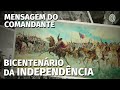 Mensagem do Comandante do Exército - 200 anos da Independência do Brasil