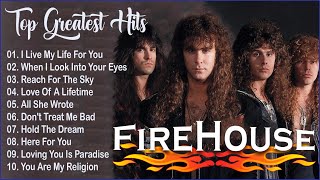 Firehouse Greatest Hits -  Best Songs Firehouse Playlist