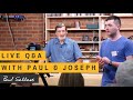 LIVE Q&A - With Paul & Joseph | Paul Sellers