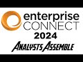 Enterprise connect 2024  analysts assemble