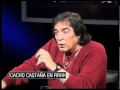 Cacho Castaña: Entrevista