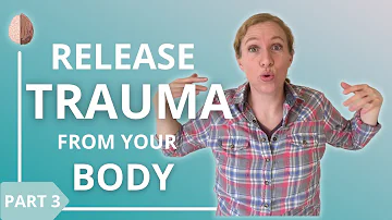 ¿Cómo se liberan los traumas almacenados en el cuerpo?