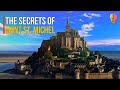 Secrets of Mont St  Michel