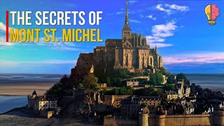 Secrets of Mont St  Michel