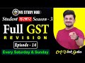 🔴GST MARATHON🔴Student दरबार Session - 50🔴 | GST Revision - 14| CS/CA/CMA | Finance Act, 2021