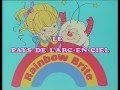 Rainbow brite intro french le pays de larcenciel blondine la petite fille magique