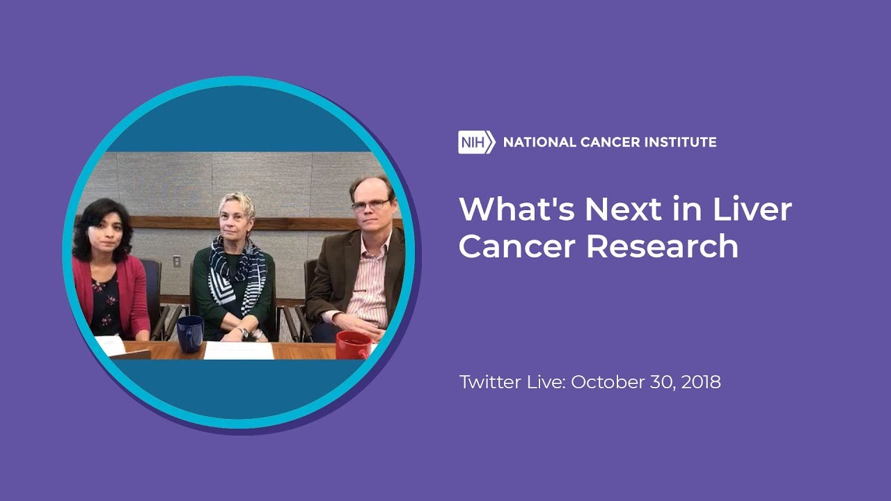 What's Next in Liver Cancer Research - Twitter Live