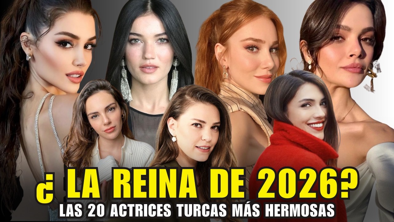 Las 20 Actrices Turcas MÁS BELLAS de 2026 👑