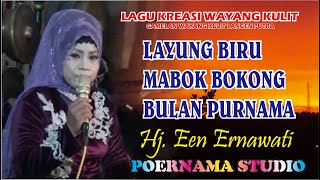 HJ. EEN ERNAWATI  Layung biru, Mabok bokong, Telaga remis