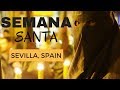 Semana Santa in Sevilla: Celebrating Holy Week