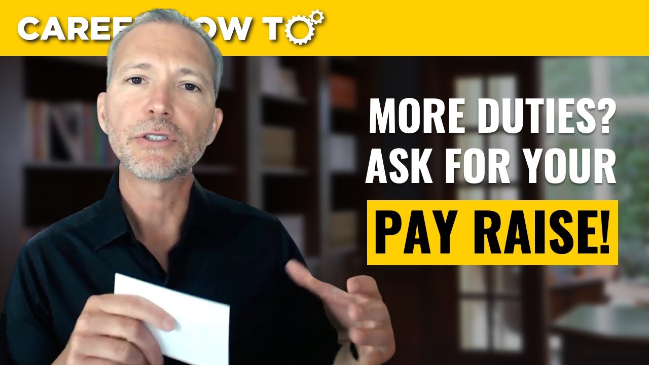 How to Ask for a Pay Raise When You Get More Responsibilities 💸 YouTube